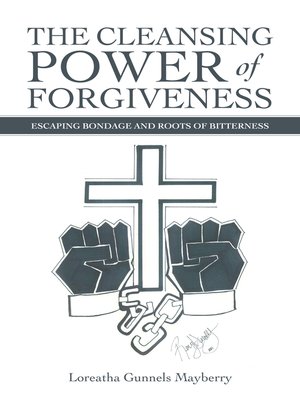 cover image of The Cleansing Power of Forgiveness